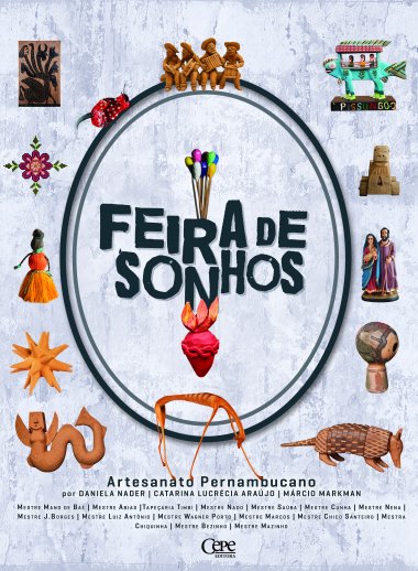 FEIRA DE SONHOS: ARTESANATO DE PERNAMBUCO - VOLUME 2