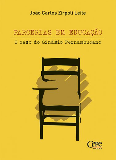 PARCERIAS EM EDUCAÇÃO: O CASO DO GINÁSIO PERNAMBUCANO