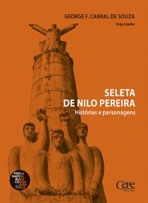 SELETA DE NILO PEREIRA: HISTÓRIA E PERSONAGENS 