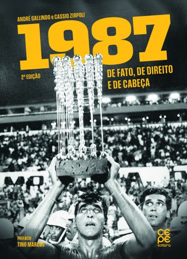 1987 DE FATO, DE DIREITO E DE CABEÇA - 2ª EDIÇÃO