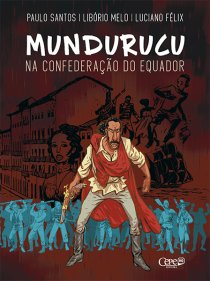 MUNDURUCU NA CONFEDERAÇÃO DO EQUADOR 