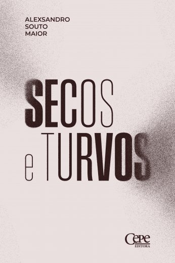 SECOS E TURVOS