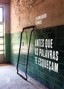 ANTES QUE AS PALAVRAS TE ESQUEÇAM