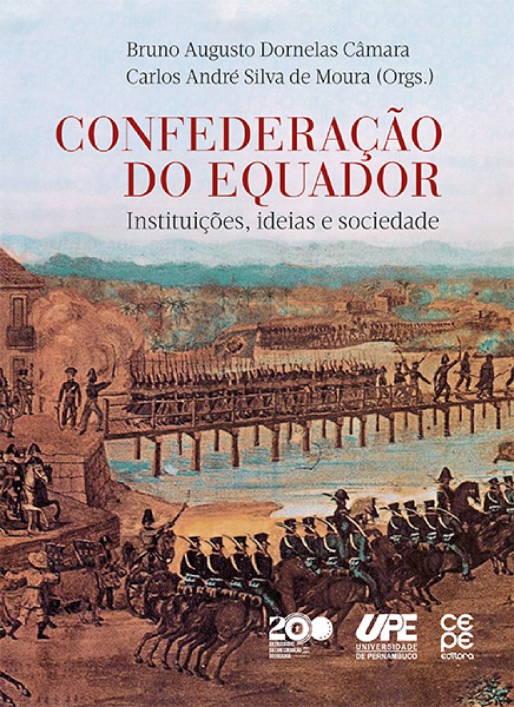 CONFEDERAÇÃO DO EQUADOR: INSTITUIÇÕES, IDEIAS E SOCIEDADE