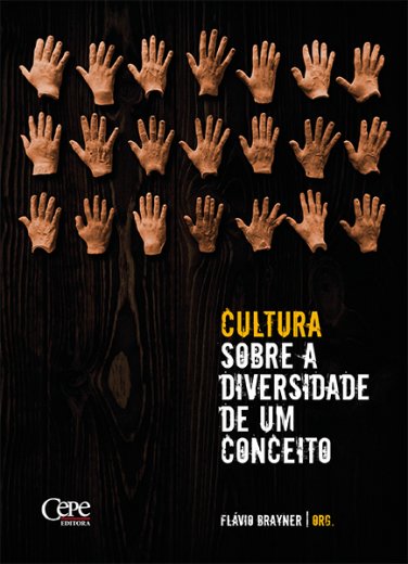 CULTURA SOBRE A DIVERSIDADE DE UM CONCEITO