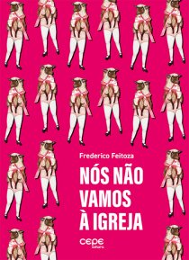NÓS NÃO VAMOS À IGREJA