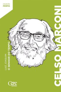 CELSO MARCONI - O SENHOR DO TEMPO