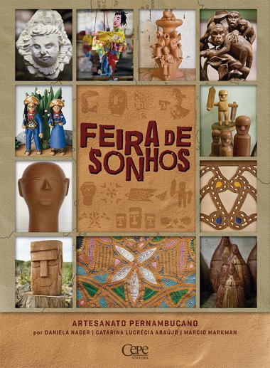 FEIRA DE SONHOS: ARTESANATO DE PERNAMBUCO