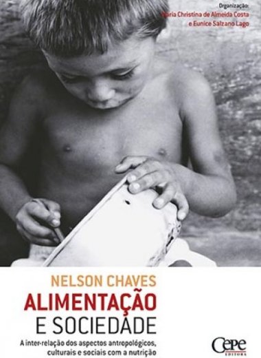 ALIMENTAÇÃO E SOCIEDADE: A INTER-RELAÇÃO DOS ASPECTOS ANTROPOLÓGICOS, CULTURAIS E SOCIAIS COM A NUTRIÇÃO