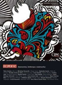 DOCUMENTAIS: DESENCONTROS, LEMBRANÇAS E TESTEMUNHOS