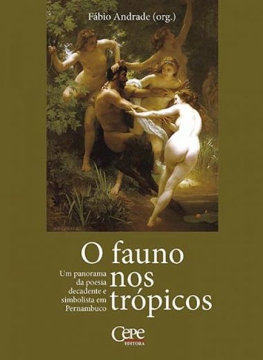 O FAUNO NOS TRÓPICOS