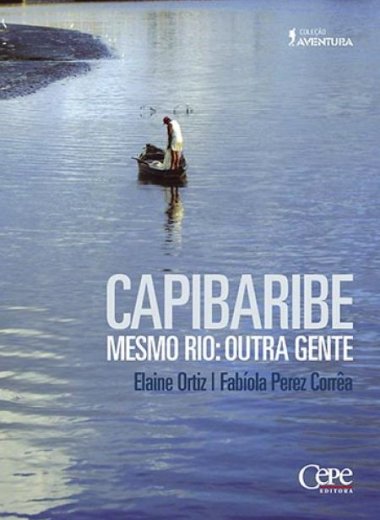 CAPIBARIBE - MESMO RIO: OUTRA GENTE