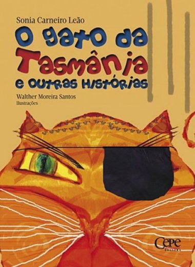 O GATO DA TASMÂNIA E OUTRAS HISTÓRIAS