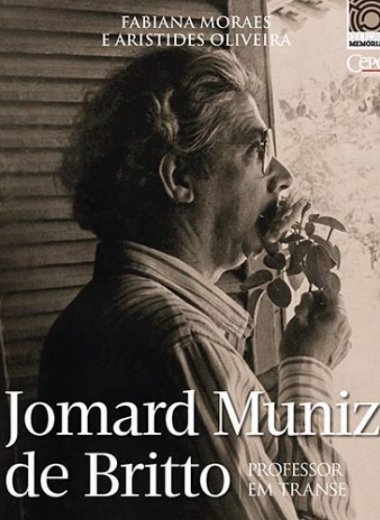 JOMARD MUNIZ DE BRITTO: PROFESSOR EM TRANSE