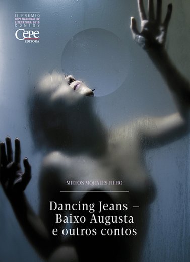 DANCING JEANS - BAIXO AUGUSTA E OUTROS CONTOS