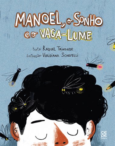 MANOEL, O SONHO E O VAGA-LUME