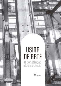 USINA DA ARTE - 10 ANOS